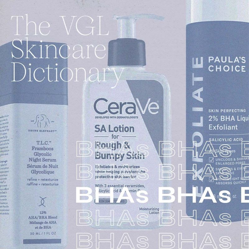 The VGL Skincare Dictionary: B is for beta hydroxy acids (BHAs)