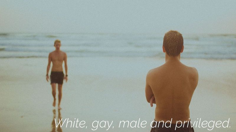 There’s one horrible truth every white gay man needs to acknowledge.